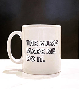 'The Music Made Me Do It.' ® Gift Set:  Ceramic Mug with Gift Box and Tote Bag