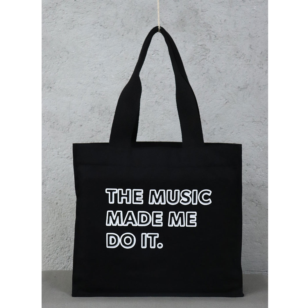 'The Music Made Me Do It' ® Black Organic Tote Bag