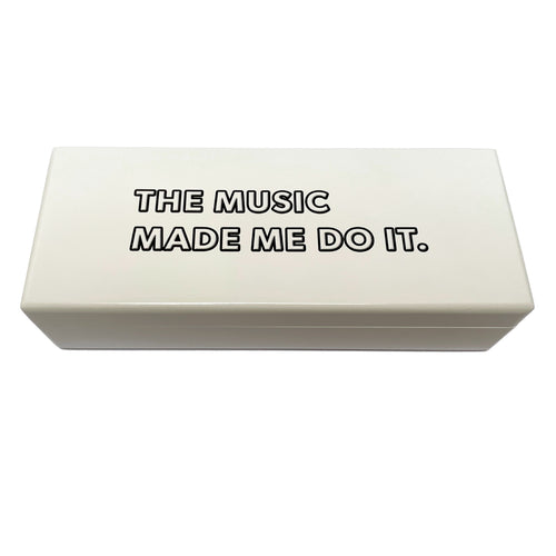 Wooden Pencil Box - 'The Music Made Me Do It.' ® Design