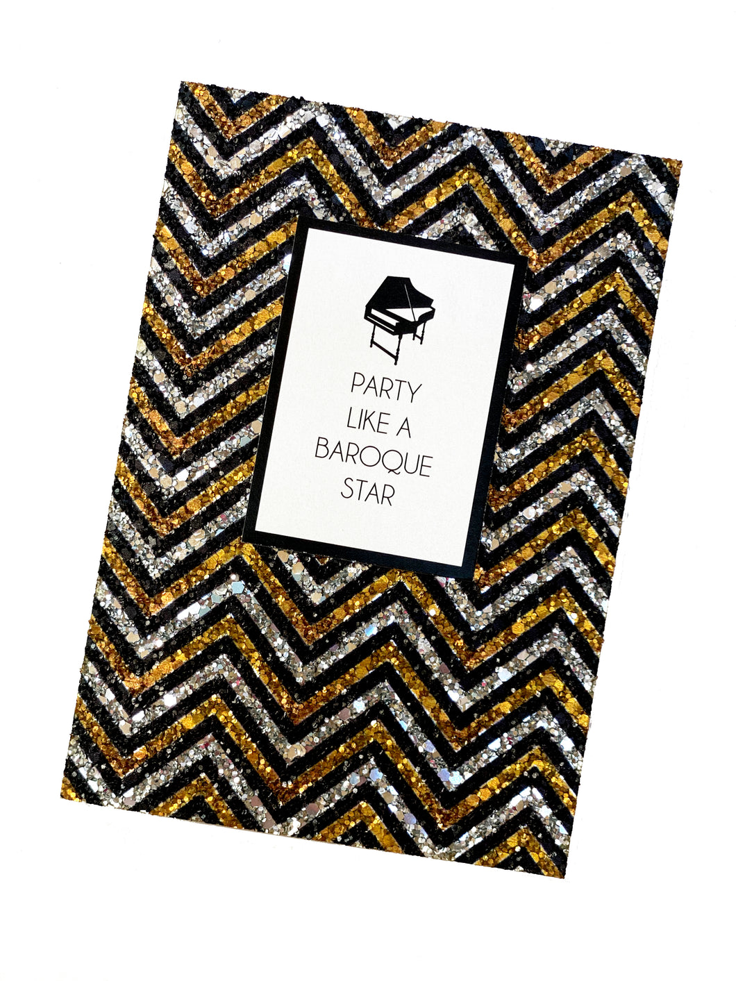 'Party like a baroque star'. Greetings Card with dynamic glitter fabric backdrop