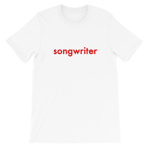 White T-shirt with "songwriter" in red text outlined in black. Flat view.
